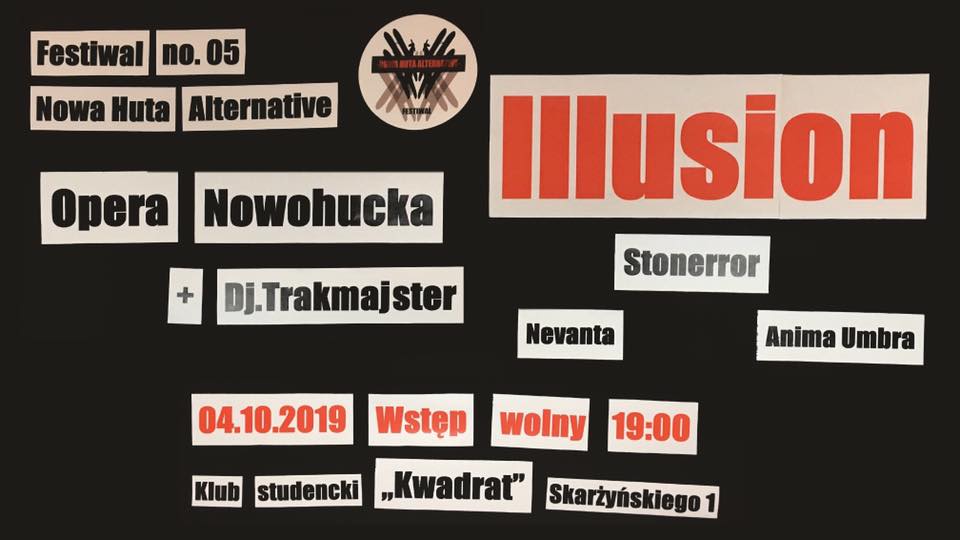 Festiwal NHA 5 Illusion Opera Nowohucka+DJ Trakmajster Stonerror