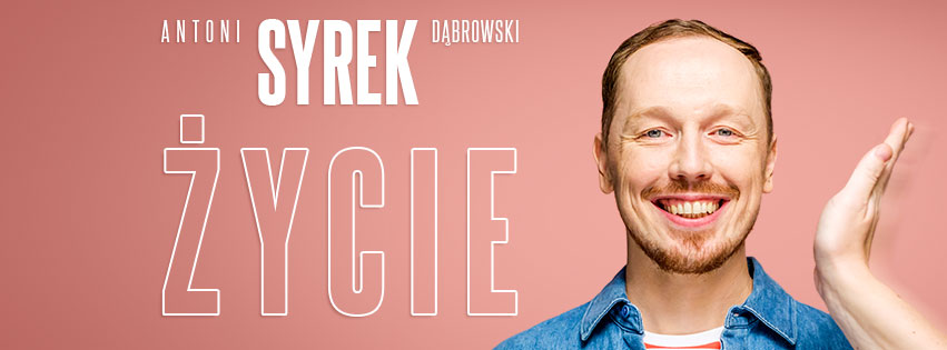 2. Antoni Syrek-Dąbrowski ŻYCIE