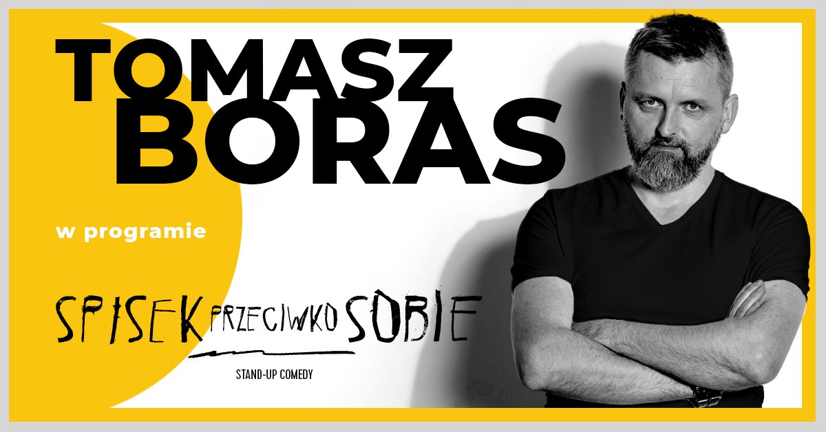 Tomasz Boras - program "Spisek przeciwko sobie" IV termin