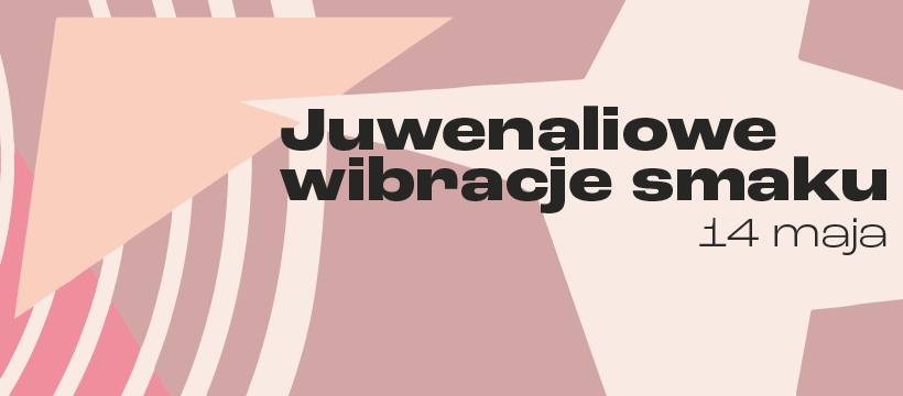Strefa Polibuda - JuweWtorek - FoodieFiesta - Juwenaliowe wibracje smaku