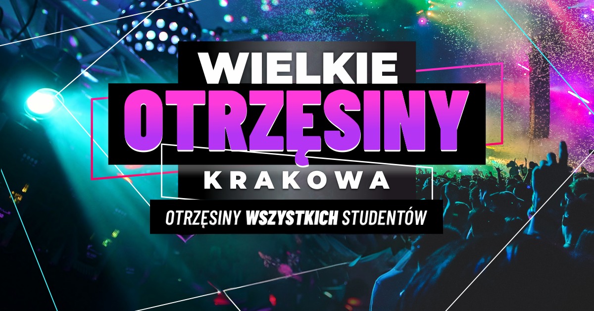 Wielkie Otrzęsiny Krakowa