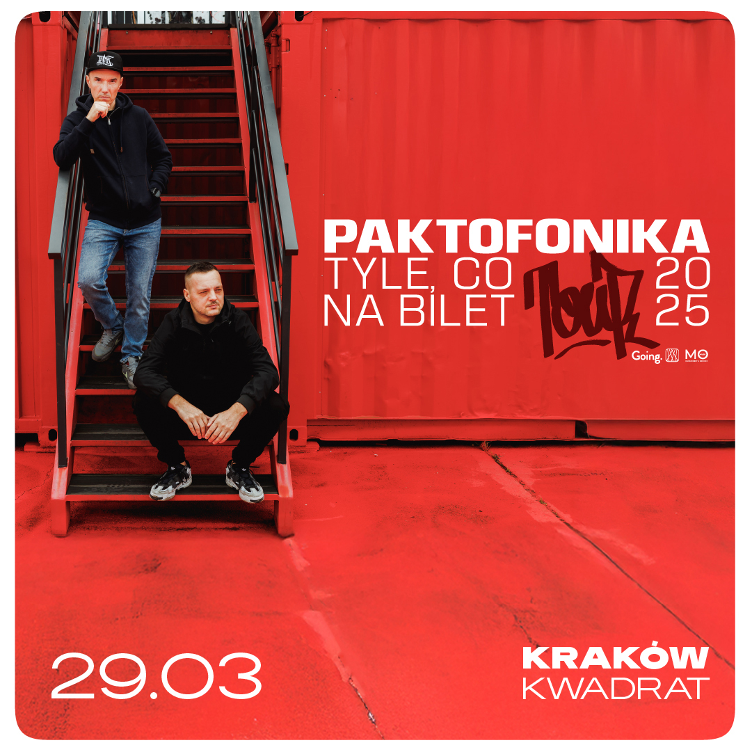 Paktofonika | TYLE, CO NA BILET |