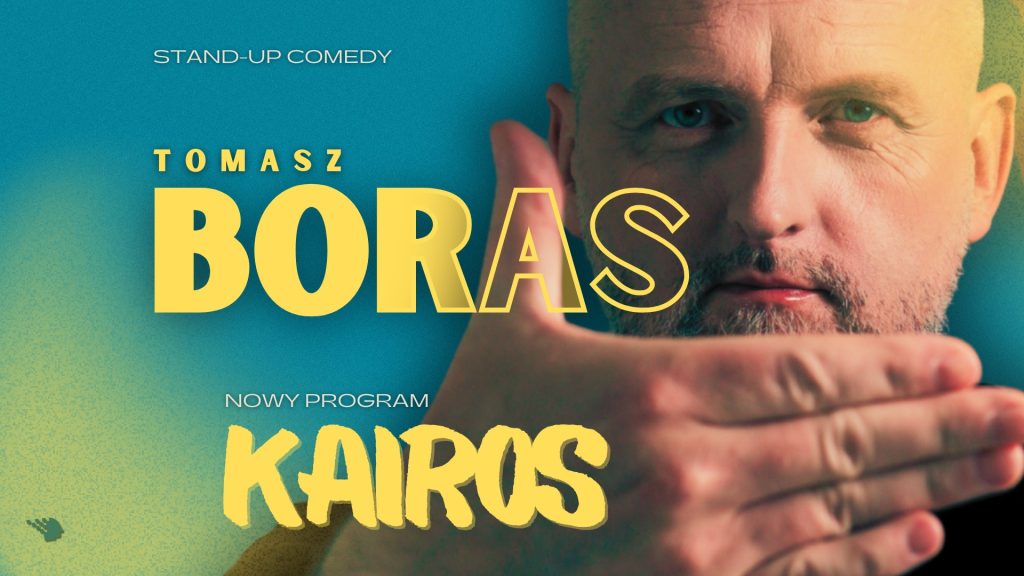 Stand-up: Tomasz Boras